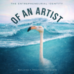 The Entrepreneurial Identity of an Artist